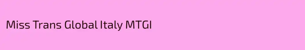 Miss Trans Global Italy MTGI